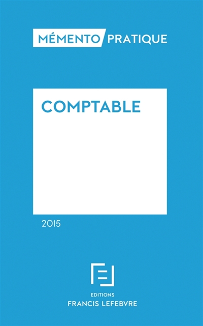 Comptable 2015 : traité des...