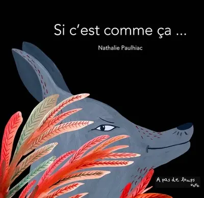 Si c'est comme ça...