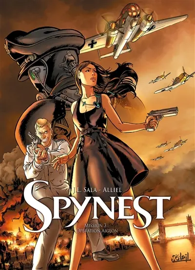 Spynest. Vol. 3. Opération Aiglon