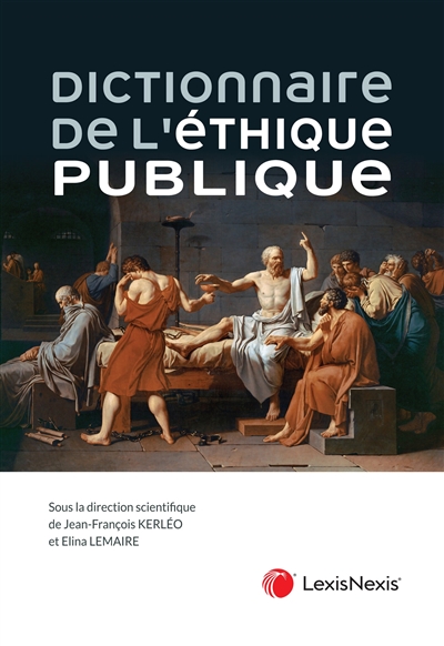 Dictionnaire de l'éthique publique