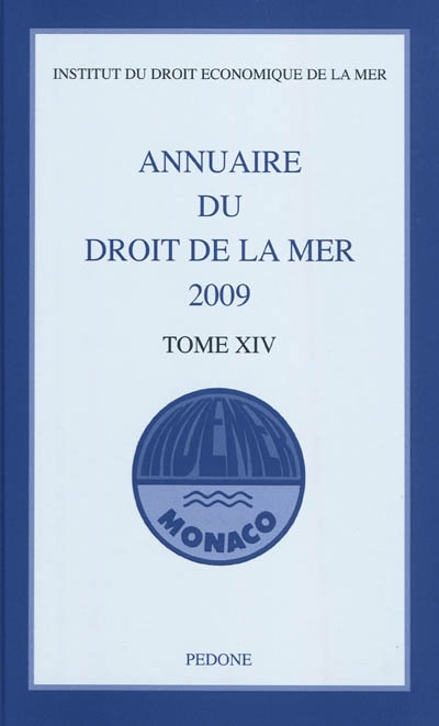 Annuaire du droit de la mer. Vol. 14. 2009