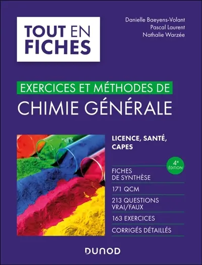 Exercices et méthodes de chimie générale : chimie des solutions : licence, santé, Capes Exercices et méthodes de chimie générale : chimie des solutions : licence, santé, Capes
