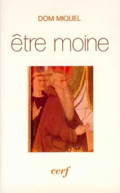 Etre moine