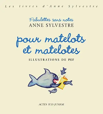 Fabulettes sans notes pour matelots et matelotes