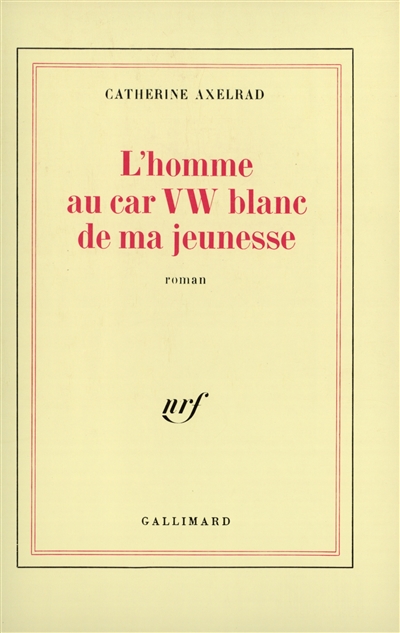 l'homme au car vw blanc de ma jeunesse