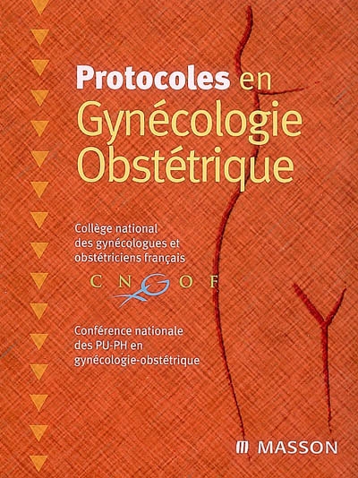 Protocoles en gynécologie-obstétrique