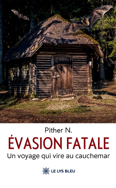 Evasion fatale : Un voyage...
