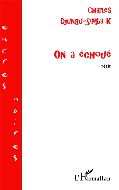 On a échoué