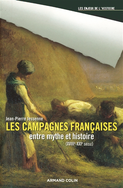 Les campagnes françaises entre mythe et histoire : XVIIIe-XXIe siècle