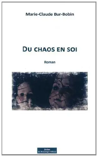 Du chaos en soi