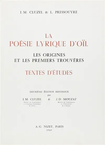 La poésie lyrique d'oïl : les origines et les premiers trouvères