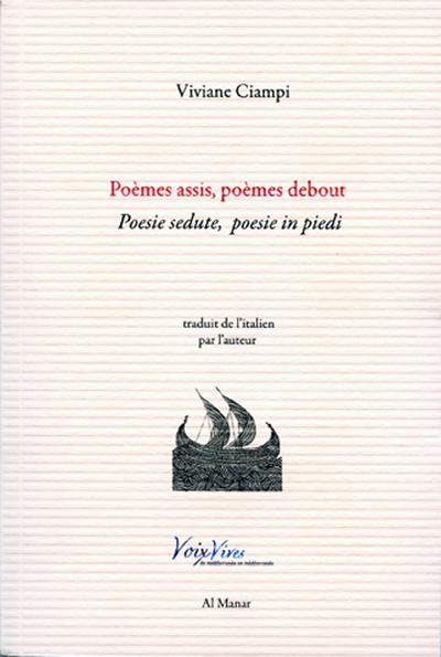 Poèmes assis, poèmes debout. Poesie sedute, poesie in piedi