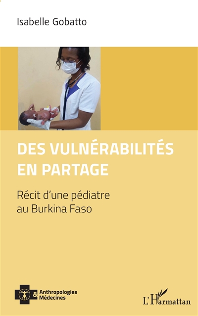 Des vulnérabilités en partage : récit d'une pédiatre au Burkina Faso