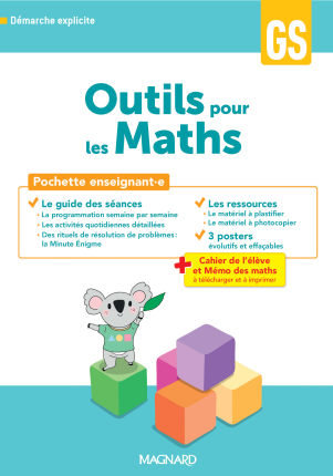 Outils pour les maths GS, démarche explicite : pochette enseignant.e : conforme aux programmes, édition 2024