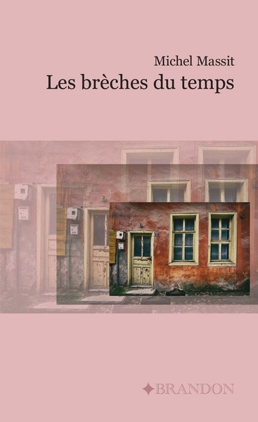 Les brèches du temps