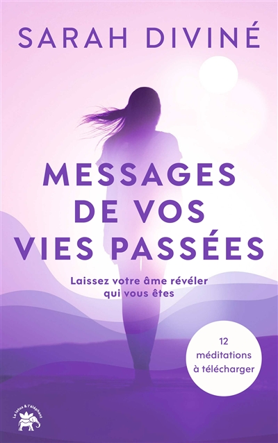 Messages de vos vies...