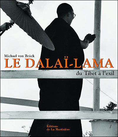 Le Dalaï-lama : du Tibet à l'exil