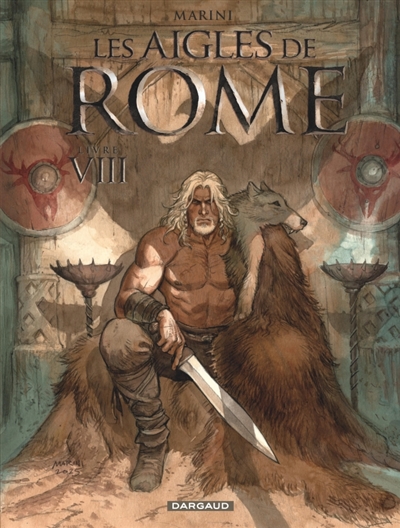 Les aigles de Rome. Vol. 8