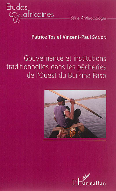 Gouvernance et institutions traditionnelles dans les pêcheries de l'Ouest du Burkina Faso