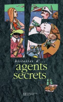 Histoires d'agents secrets