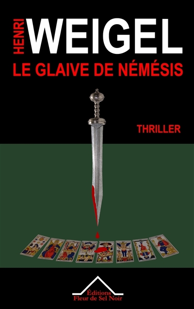 Le glaive de Némésis : thriller