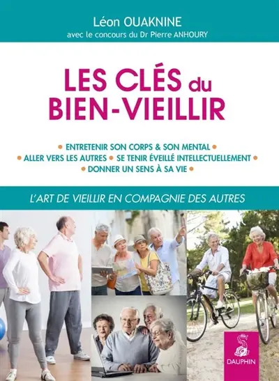 Les clés du bien-vieillir : l'art de vieillir en compagnie des autres