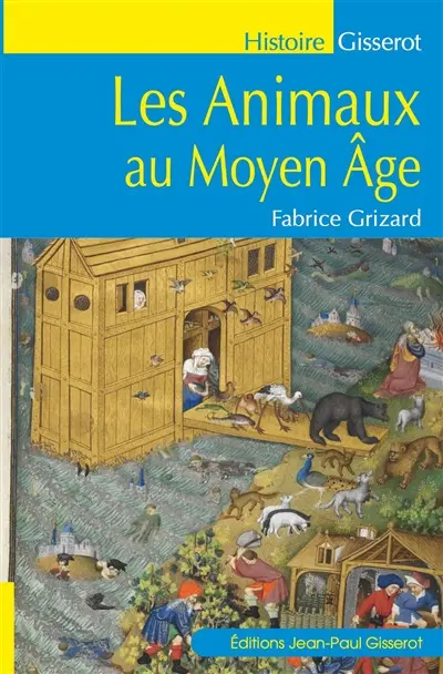 Les animaux au Moyen Age