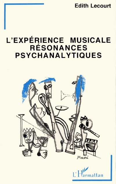 L'expérience musicale, résonances psychanalytiques