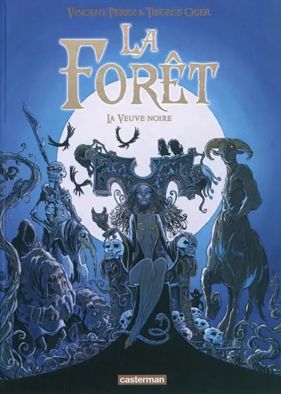 La forêt. Vol. 4. La veuve noire