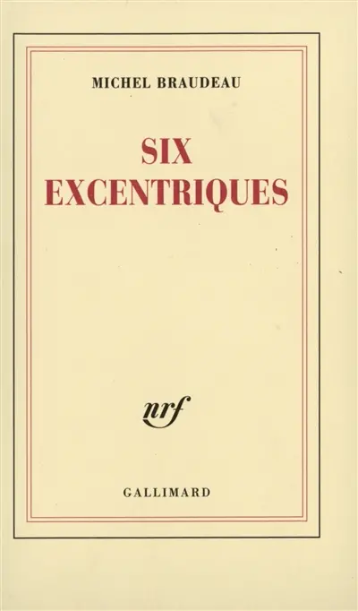 Six excentriques