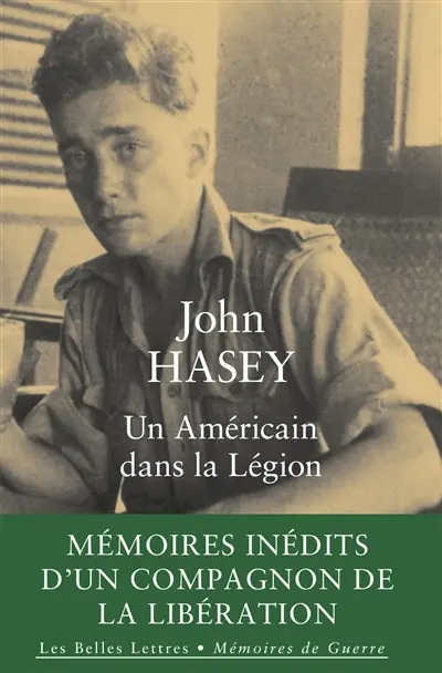 Un Américain dans la Légion : mémoires inédits d'un compagnon de la Libération
