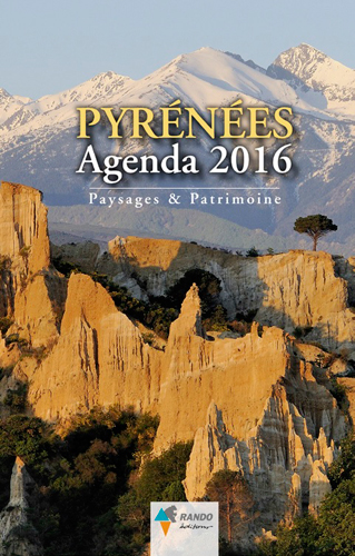 Pyrénées : agenda 2016 : paysages & patrimoine
