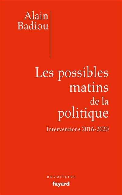 Les possibles matins de la politique : interventions 2016-2020
