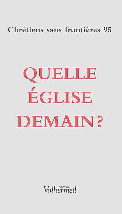 Quelle Eglise demain ?