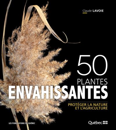 50 plantes envahissantes :...