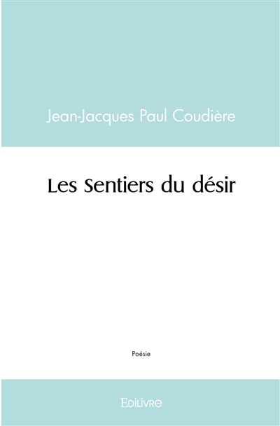 Les sentiers du désir