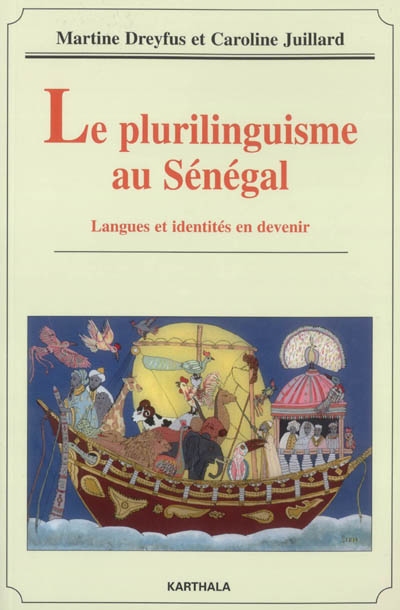 Le plurilinguisme au Sénégal : langues et identités en devenir