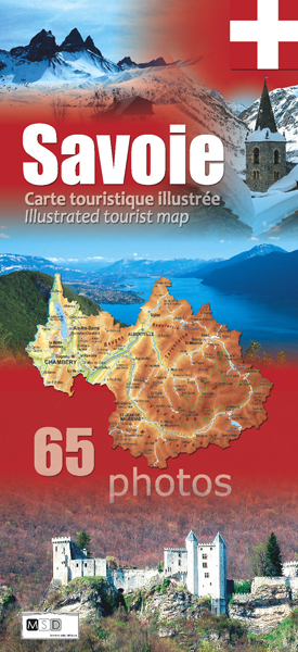 savoie : carte touristique illustrée. savoie : illustrated tourist map