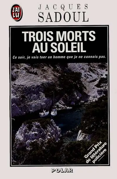 Trois morts au soleil