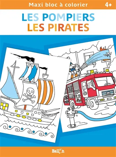 Les pompiers, les pirates