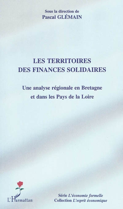 Les territoires des finances solidaires : une analyse régionale en Bretagne et dans les Pays de la Loire