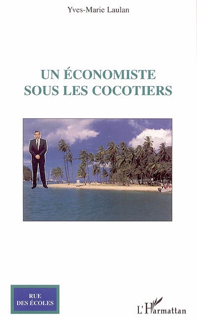 Un économiste sous les cocotiers
