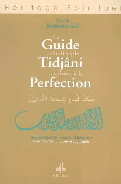 Le guide du disciple tidjâni aspirant à la perfection