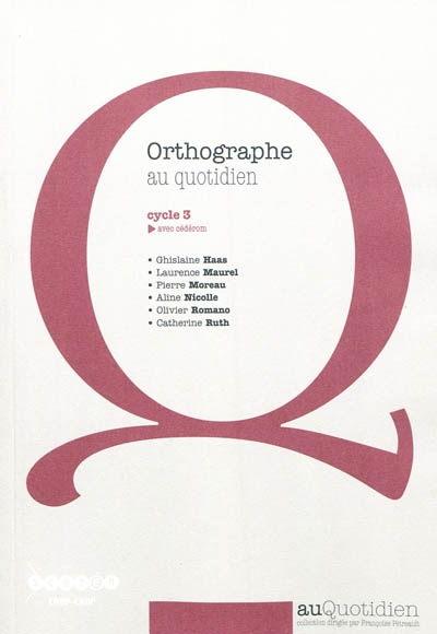 Orthographe au quotidien, cycle 3