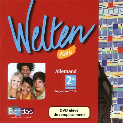 Welten neu, allemand 2de, A2-B1 : programme 2010 : DVD élève de remplacement