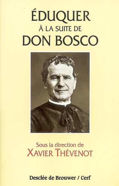 Eduquer à la suite de Don Bosco