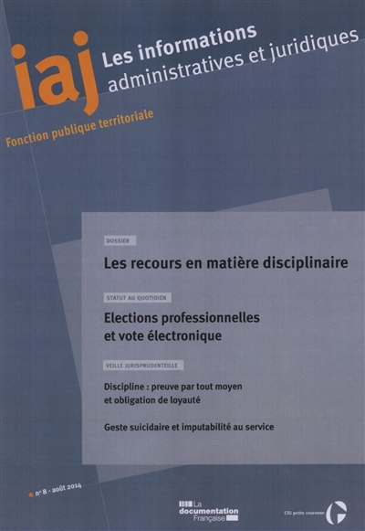 Informations administratives et juridiques, n° 8 (2014). Les recours en matière disciplinaire