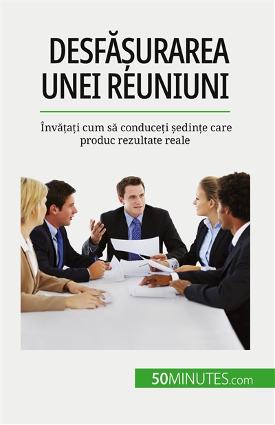 Desfa?urarea unei reuniuni...