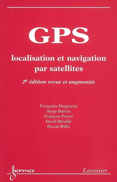 GPS : localisation et navigation par satellites