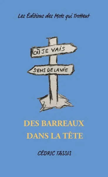 Des barreaux dans la tête